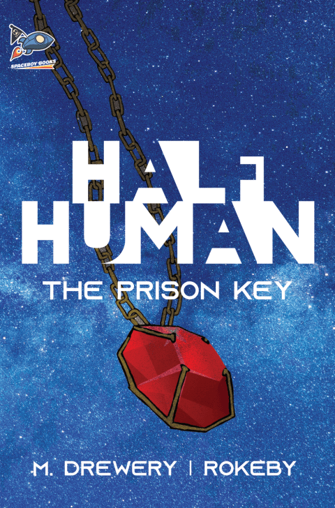 Half Human: The Prison Key