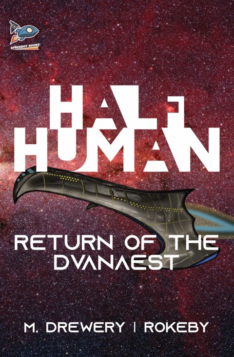 Half Human: Return of the Dvaenest