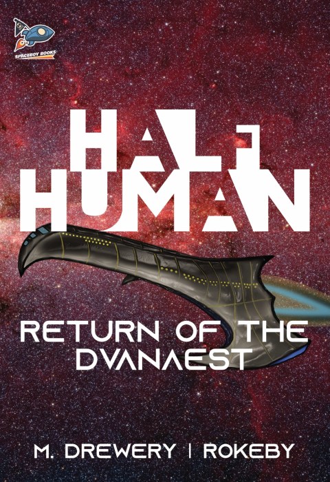 Half Human: Return of the&nbsp;Dvaenest